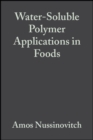 Image for Water-soluble polymer applications in foods