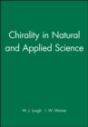 Image for Chirality in Natural and Applied Science