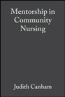 Image for Mentorship in community nursing  : challenges and opportunities