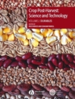 Image for Crop Post-Harvest: Science and Technology, Volume 2