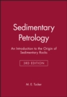 Image for Sedimentary Petrology - An Introduction to the Origin of Sedimentary Rocks 3e