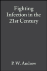 Image for Fighting infection in the 21st century