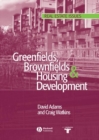 Image for Greenfields, Brownfields and Housing Development