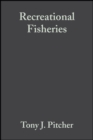 Image for Recreational fisheries  : ecological, economic, and social evaluation