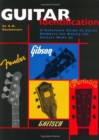 Image for Guitar Identification : A Reference Guide to Serial Numbers for Dating the Guitars Made by Fender, Gibson, Gretsch, C.F. Martin &amp; Co.