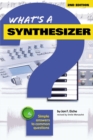 Image for What&#39;S a Synthesizer?