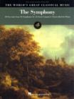 Image for The Symphony : 60 Excerpts from 46 Symphonies by 12 Great Composers
