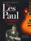 Image for The Early Years of the Les Paul Legacy 1915-1963