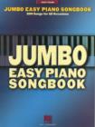 Image for Jumbo Easy Piano Songbook : 200 Songs for All Occasions