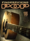 Image for Fingerpicking Pop : 15 Songs Arranged for Solo Guitar in Standard Notation &amp; Tab