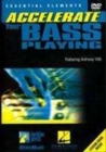 Image for Accelerate Your Bass Playing