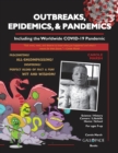 Image for Outbreaks, Epidemics, &amp; Pandemics : Including the Worldwide COVID- 19 Pandemic