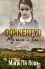 Image for Donkertyd: My naam is Tina