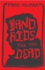 Image for Band-Aid for the Dead