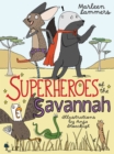 Image for Superheroes of the Savannah