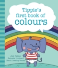 Image for Tippie&#39;s first book of colours