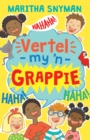Image for Vertel my n grappie