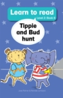 Image for Learn to read (Level 2) 6: Tippie and Bud hunt