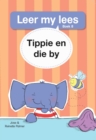 Image for Leer my lees (Vlak 1) 8: Tippie en die by