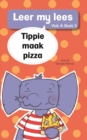Image for Leer my lees (Vlak 4) 5: Tippie maak pizza