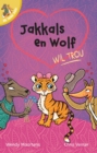 Image for Ek lees self 09: Jakkals en wolf wil trou