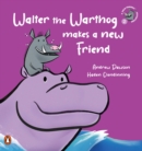 Image for Veld Friends Adventure 2: Walter the Warthog Makes a New Friend: Walter the Warthog Makes a New Friend
