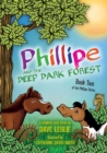 Image for Phillipe and the deep dark forest