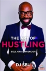Image for The art of hustling: sell or surrender