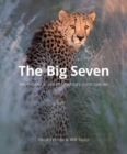 Image for The big seven  : adventures in search of Africa&#39;s iconic species