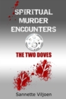 Image for Spiritual Murder Encounters: The Two Doves