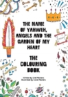 Image for COLOURING BOOK - The name of Yahweh, Angels and the garden of my Heart