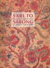 Image for Sari to Sarong : Five Hundred Years of Indian and Indonesian Textile Exchange