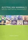 Image for Australian mammals  : biology and captive management