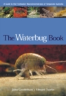 Image for The waterbug book  : a guide to the freshwater macroinvertebrates of temperate Australia