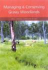Image for Managing and Conserving Grassy Woodlands