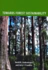 Image for Towards forest sustainability  : regional, national and global perspectives