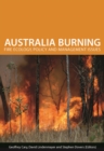 Image for Australia burning  : fire ecology, policy and management issues