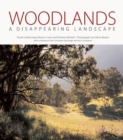 Image for Woodlands : A Disappearing Landscape