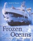 Image for Frozen Oceans : The Floating World of Pack Ice