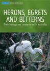Image for Herons, egrets and bitterns: their biology and conservation in Australia