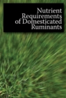 Image for Nutrient Requirements of Domesticated Ruminants