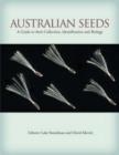 Image for Australian Seeds : A Guide to Their Collection, Identification and Biology