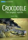 Image for Crocodile  : the largest reptile