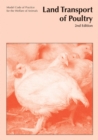 Image for Model Code of Practice for the Welfare of Animals : Land Transport of Poultry