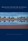 Image for Managing Water for Australia : The Social and Institutional Changes