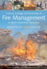 Image for Culture, Ecology and Economy of Fire Management in North Australian Savannas