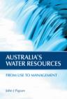 Image for Australia&#39;s water resources: from use to management
