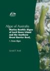 Image for Algae of Australia : The Marine Benthic Algae of Lord Howe Island and the Southern Great Barrier Reef