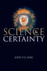 Image for Science and Certainty