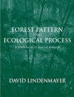 Image for Forest pattern and ecological process  : a synthesis of 25 years of research